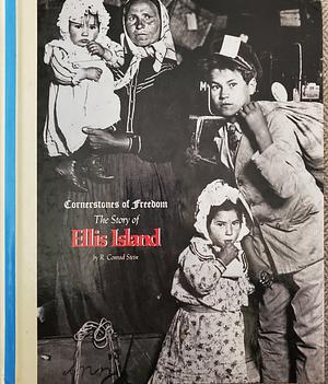 Ellis Island by R. Conrad Stein