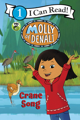 Molly of Denali: Crane Song by WGBH Kids