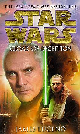 Star Wars: Cloak Of Deception by James Luceno, James Luceno