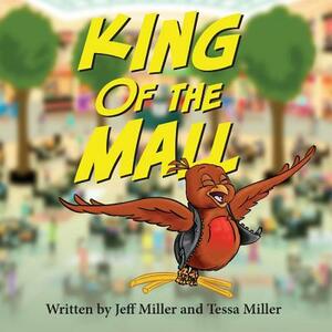 King of the Mall, Volume 1 by Jeff Miller