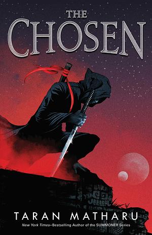 The Chosen by Taran Matharu