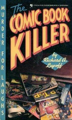 The Comic Book Killer by Richard A. Lupoff