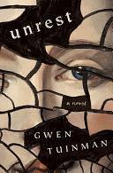 Unrest by Gwen Tuinman