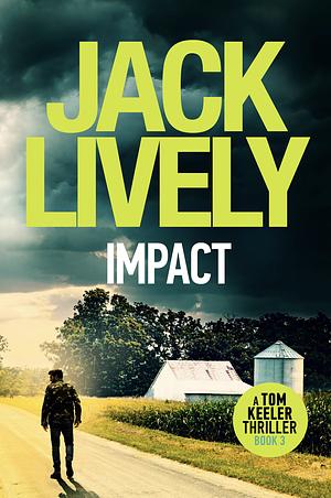 Impact by Jack Lively