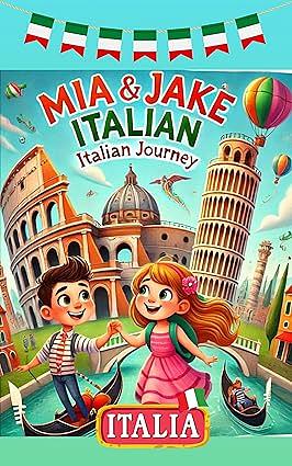 Children's Italian Adventure with Mia and Jake by Aminul Hoque