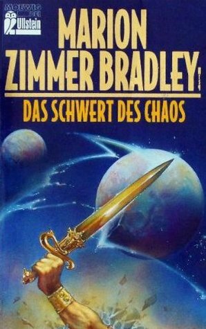 Das Schwert des Chaos by Patricia Shaw Mathews, Adrienne Martine-Barnes, Rosemarie Hundertmarck, Leslie L. Williams, Susan M. Shwartz, Aly Parsons, Phillip Wayne, Diana L. Paxson, Marion Zimmer Bradley, Lynn Mimms, Lynne Holdom, Dorothy J. Heydt, Terry Tafoya, Jane Brae-Bedell, Mary Frances Zambreno, Susan M. Hansen, Elisabeth Waters, Millea Kenin