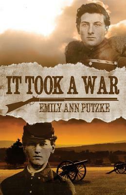 It Took a War by Emily Ann Putzke