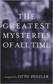 The 50 Greatest Mysteries of All Time by Otto Penzler