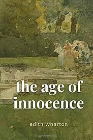 The Age of Innocence by Edith Wharton