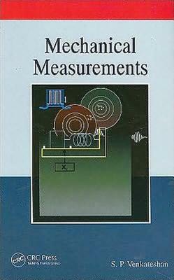 Mechanical Measurements by S. P. Venkateshan