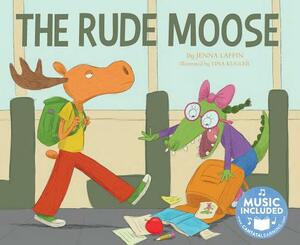 The Rude Moose by Jenna Laffin