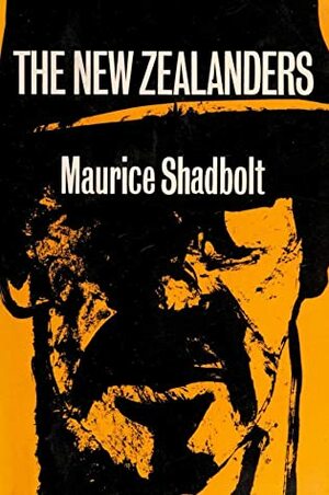The New Zealanders by Maurice Shadbolt
