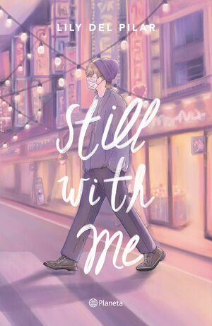 Still with me by Lily del Pilar