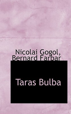 Taras Bulba by Nicolai Gogol, Bernard Farbar