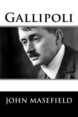 Gallipoli by John Masefield