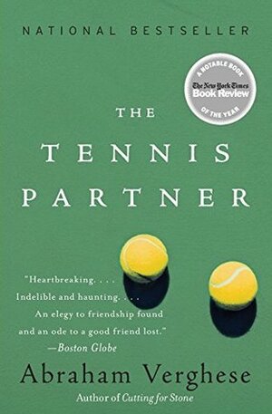 The Tennis Partner by Abraham Verghese