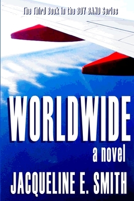 Worldwide by Jacqueline E. Smith