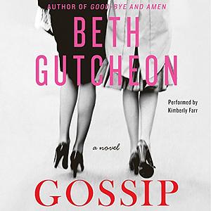 Gossip by Beth Gutcheon