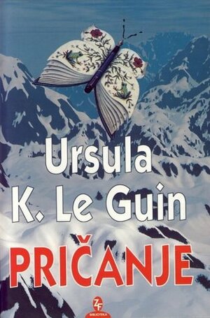 Pričanje by Ursula K. Le Guin, Nada Mihelčić