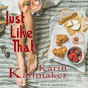 Just like that  by Karin Kallmaker