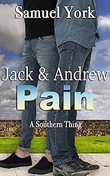 Jack and Andrew:Pain by Samuel York