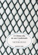 O Último Dia de um Condenado by Victor Hugo, Geoff Woollen, Libby Purves