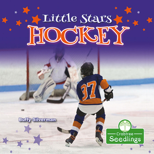 Little Stars Hockey by Buffy Silverman