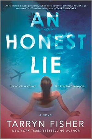An Honest Lie by Tarryn Fisher