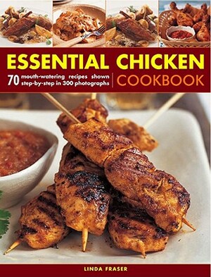 Essential Chicken Cookbook by Linda Fraser