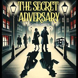 The Secret Adversary by Agatha Christie