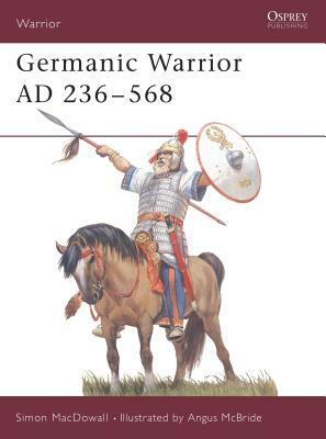 Germanic Warrior Ad 236-568 by Simon Macdowall