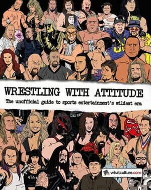 Wrestling With Attitude by Benjamin A. Richardson, Bob Dahlstrom, James Dixon