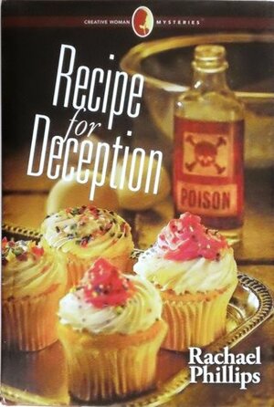 Recipe for Deception by Rachael O. Phillips