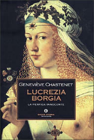 Lucrezia Borgia by Geneviève Chastenet, Tania Gargiulo