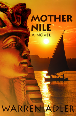 Mother Nile by Warren Adler