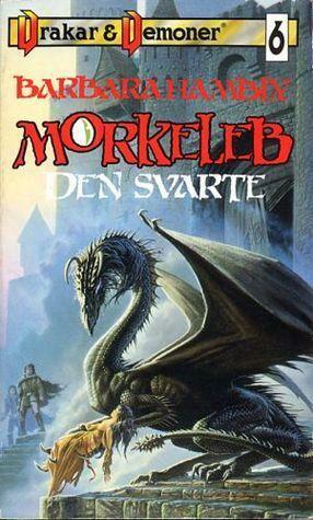 Morkeleb den svarte by Barbara Hambly, Barbara Hambly