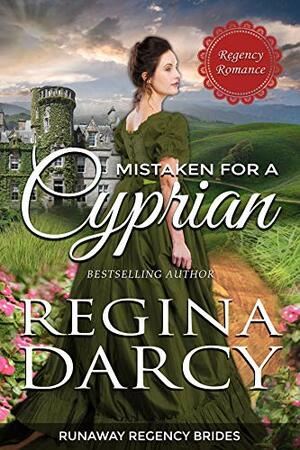 Mistaken for a cyprian by Regina Darcy