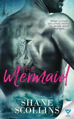 The Mermaid by Shane Scollins