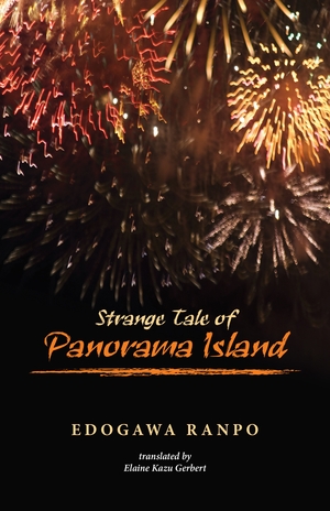 Strange Tale of Panorama Island by Edogawa Rampo