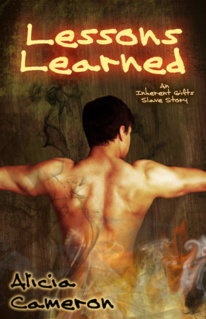 Lessons Learned by Alicia Cameron