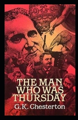 The Man Who Was Thursday: a Nightmare Illustrated by G.K. Chesterton