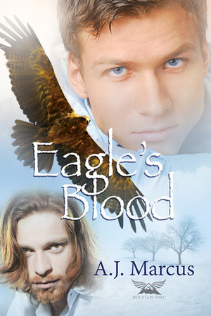 Eagle's Blood by A.J. Marcus