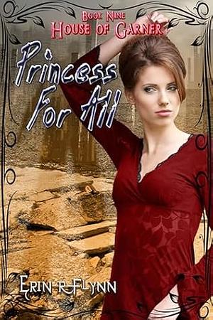 Princess for All by Erin R. Flynn