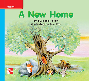 Reading Wonders Leveled Reader a New Home: On-Level Unit 7 Week 3 Grade K by 