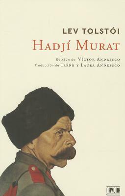 Hadji Murat by Leo Tolstoy