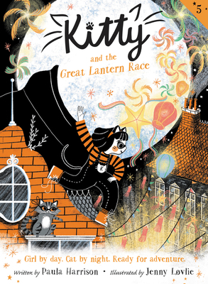 Kitty and the Great Lantern Race by Paula Harrison