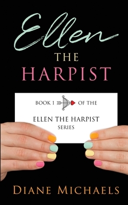 Ellen the Harpist by Diane Michaels