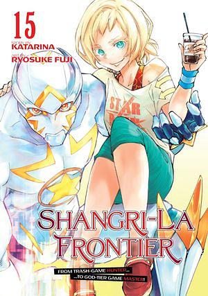Shangri-La Frontier 15 by Ryosuke Fuji