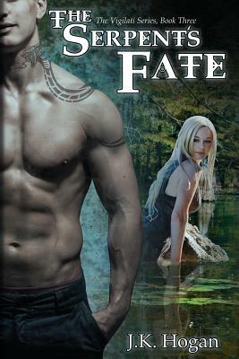 The Serpent's Fate by J.K. Hogan