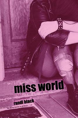 Miss World by Randi Black